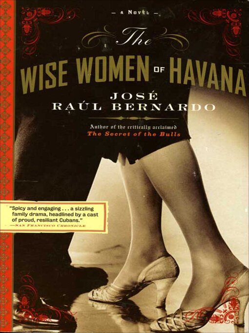 Title details for The Wise Women of Havana by José Raúl Bernardo - Available